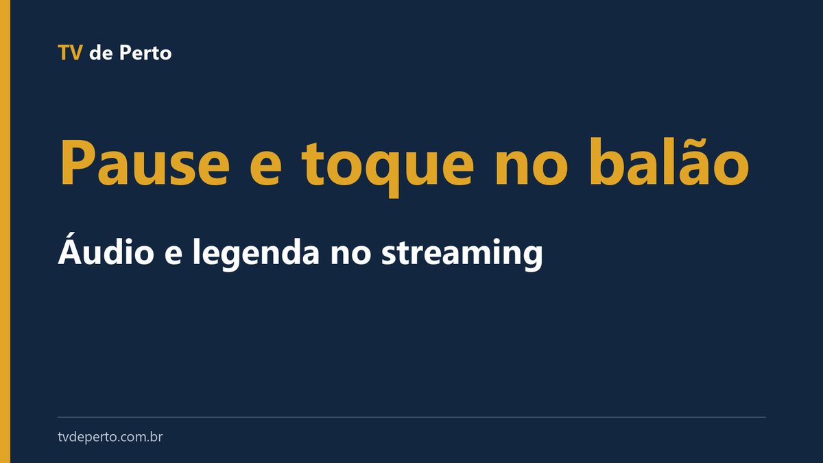 Capa tipográfica com o texto pause e toque no balão, sobre áudio e legenda no streaming
